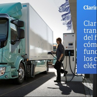 Clarín en el transporte del futuro: cómo funcionan los camiones eléctricos