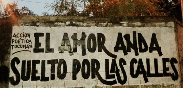 La idea de un poeta que se "viralizó" en las paredes de la región