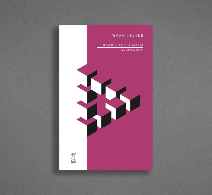 Deseo postcapitalista. Mark Fisher
Editorial Caja Negra
272 páginas.