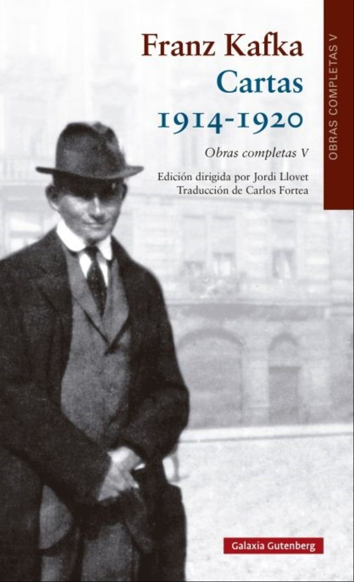 Franz Kafka. Cartas. 1914-1920 (Galaxia Gutemberg).