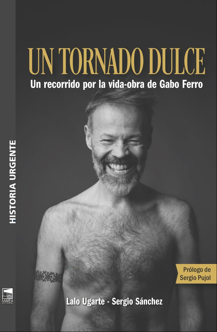 "Un tornado dulce", de Mariano "Lalo" Ugarte y Sergio Sánchez (Marea, $24.900).