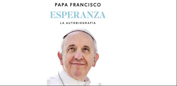 "Soy un pecador": Las confesiones del papa Francisco en su autobiografía "Esperanza"