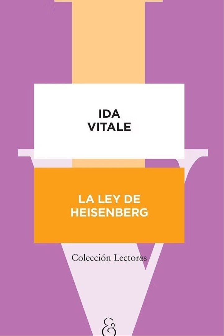 La ley de Heisenberg, de Ida Vitale (Ampersand). Foto: gentileza editorial.