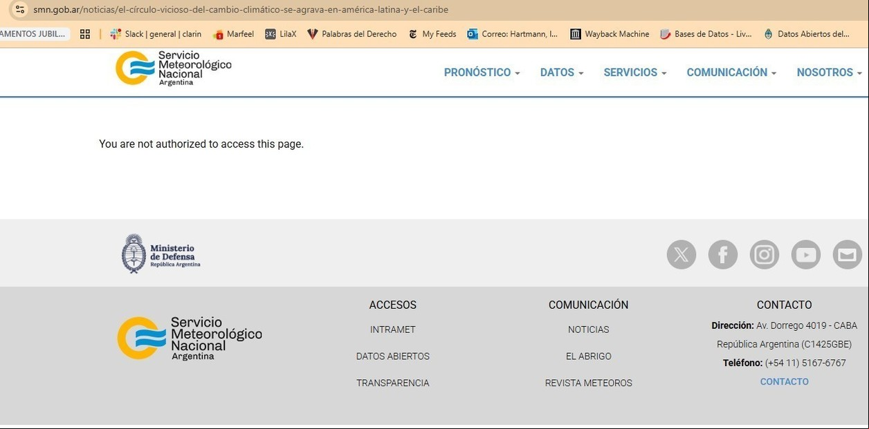 Quien a través de un buscador encuentre alguna nota dada de baja de la web del Servicio Meterológico Nacional, verá (en inglés) la leyenda "usted no está autorizado a entrar a esta página". Foto Captura